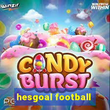 hesgoal football